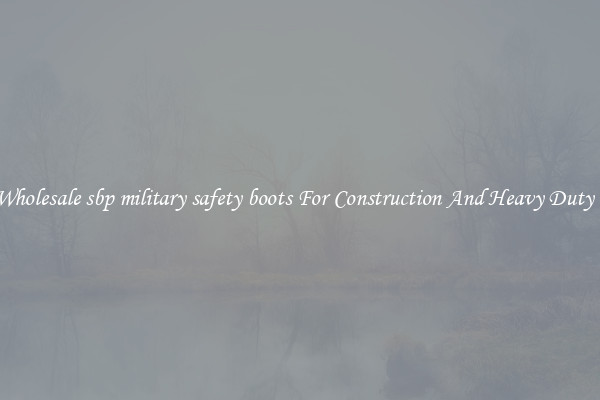 Buy Wholesale sbp military safety boots For Construction And Heavy Duty Work