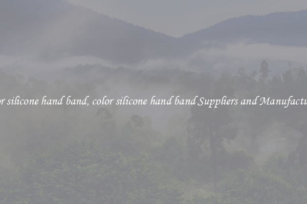 color silicone hand band, color silicone hand band Suppliers and Manufacturers