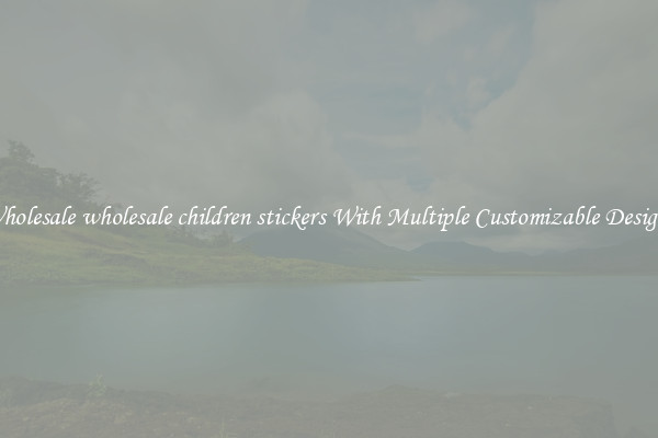 Wholesale wholesale children stickers With Multiple Customizable Designs