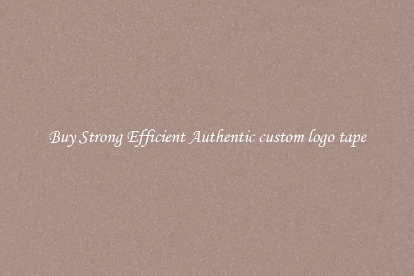 Buy Strong Efficient Authentic custom logo tape